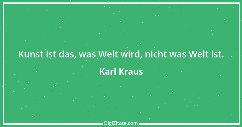 Zitat von Karl Kraus 718