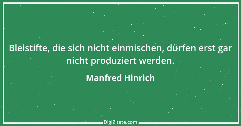 Zitat von Manfred Hinrich 133