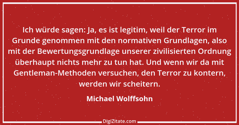 Zitat von Michael Wolffsohn 2