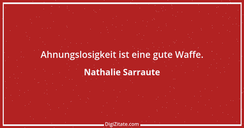 Zitat von Nathalie Sarraute 2