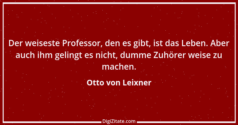 Zitat von Otto von Leixner 258