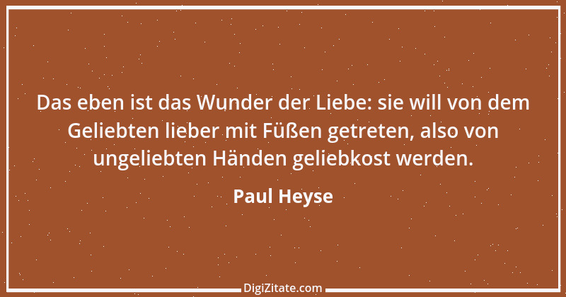 Zitat von Paul Heyse 47