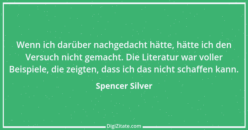 Zitat von Spencer Silver 1