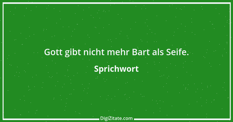 Zitat von Sprichwort 9951