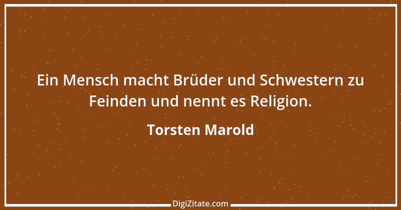 Zitat von Torsten Marold 137