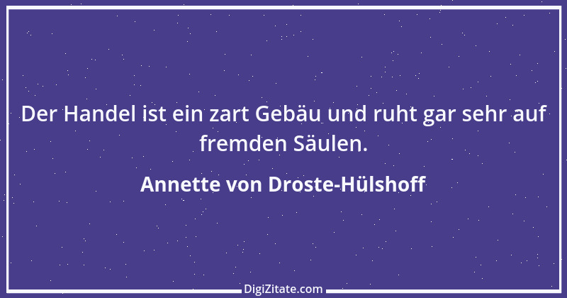 Zitat von Annette von Droste-Hülshoff 15