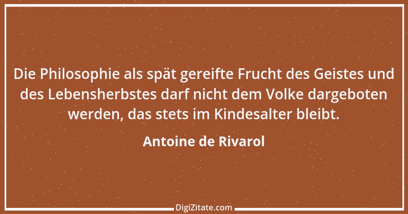 Zitat von Antoine de Rivarol 106