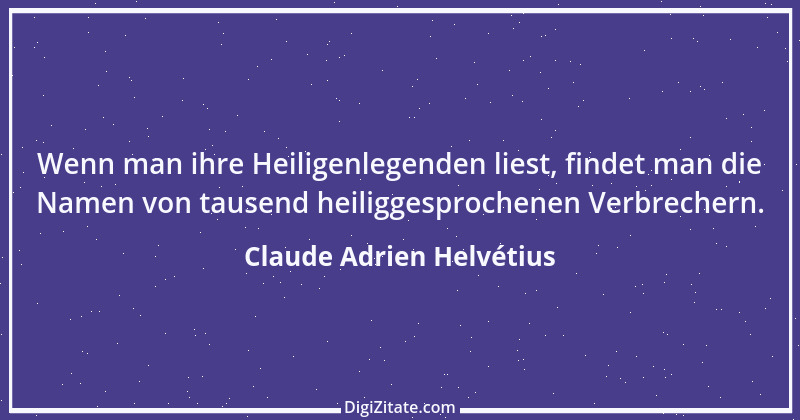 Zitat von Claude Adrien Helvétius 30