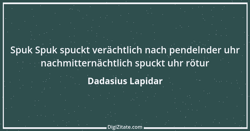 Zitat von Dadasius Lapidar 1