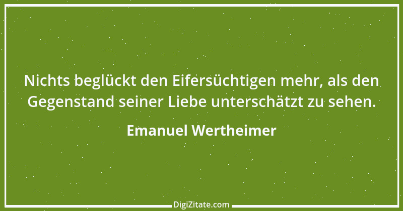 Zitat von Emanuel Wertheimer 35