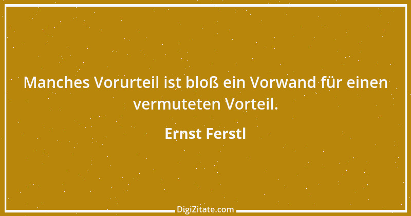 Zitat von Ernst Ferstl 2401