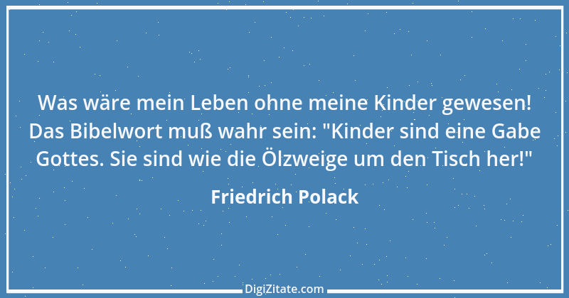 Zitat von Friedrich Polack 4