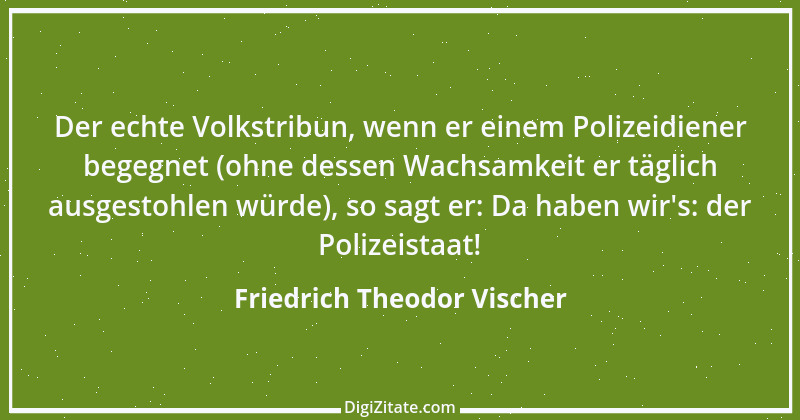 Zitat von Friedrich Theodor Vischer 91