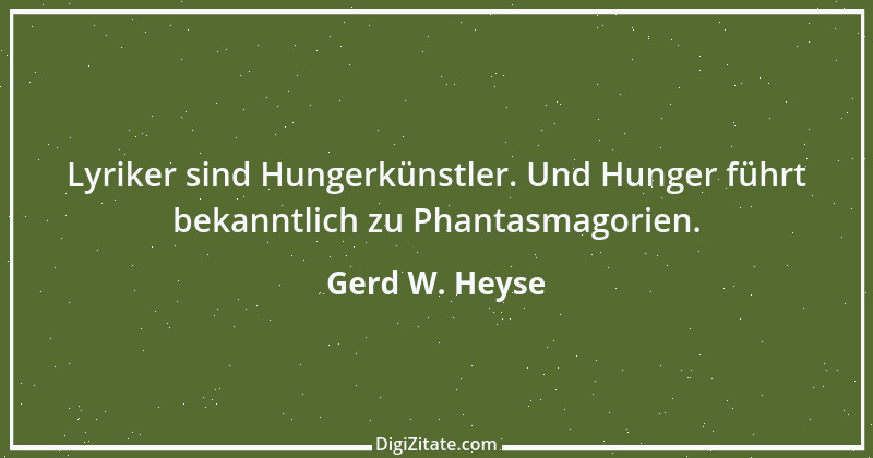 Zitat von Gerd W. Heyse 68