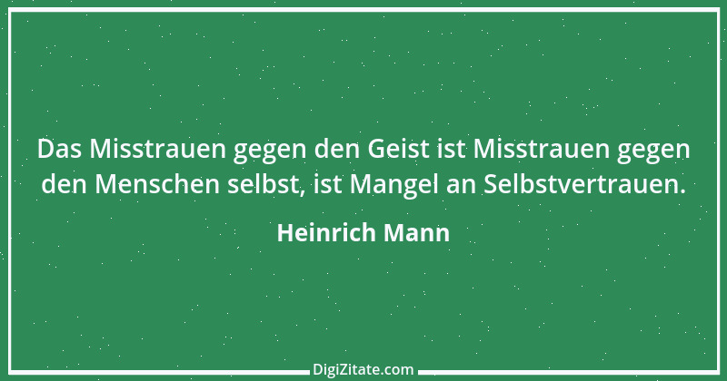 Zitat von Heinrich Mann 4