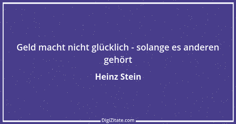 Zitat von Heinz Stein 39