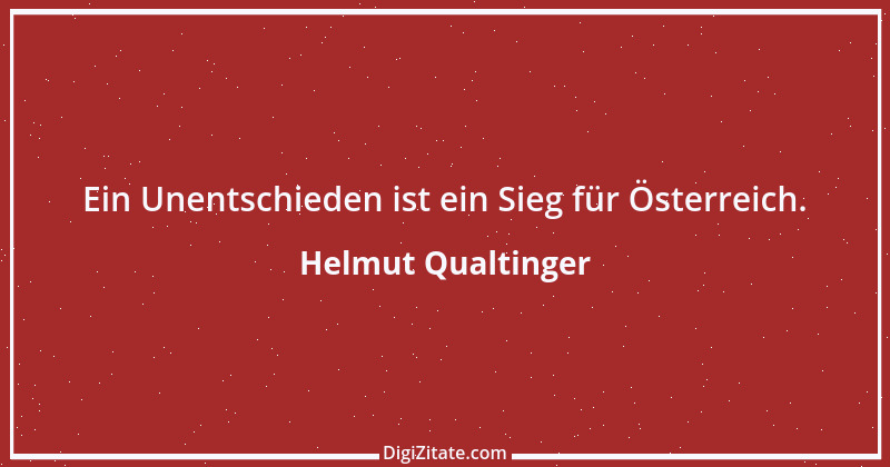 Zitat von Helmut Qualtinger 18