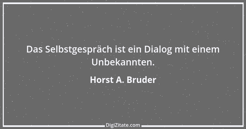 Zitat von Horst A. Bruder 91