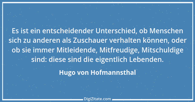 Zitat von Hugo von Hofmannsthal 99