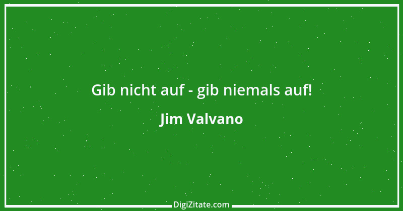 Zitat von Jim Valvano 2