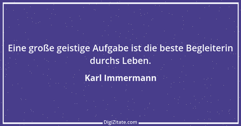 Zitat von Karl Immermann 26