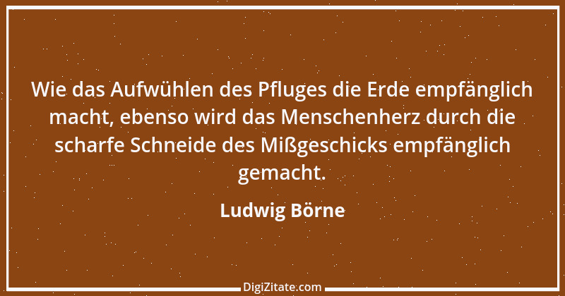 Zitat von Ludwig Börne 82