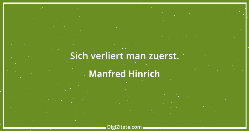 Zitat von Manfred Hinrich 134