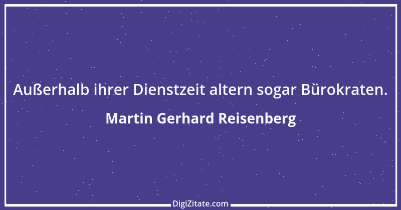 Zitat von Martin Gerhard Reisenberg 1275