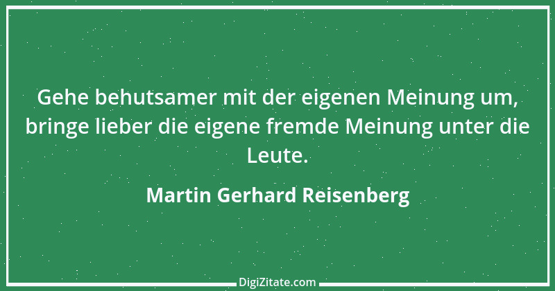 Zitat von Martin Gerhard Reisenberg 2275