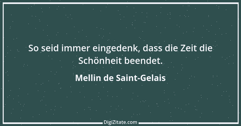 Zitat von Mellin de Saint-Gelais 2