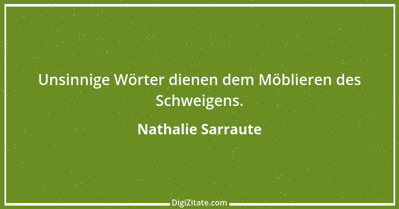 Zitat von Nathalie Sarraute 3