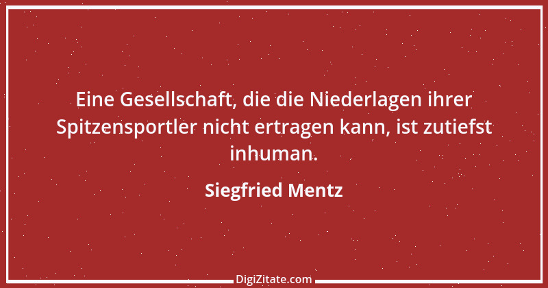 Zitat von Siegfried Mentz 1