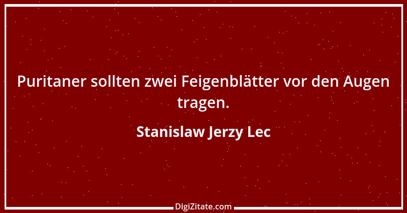 Zitat von Stanislaw Jerzy Lec 293