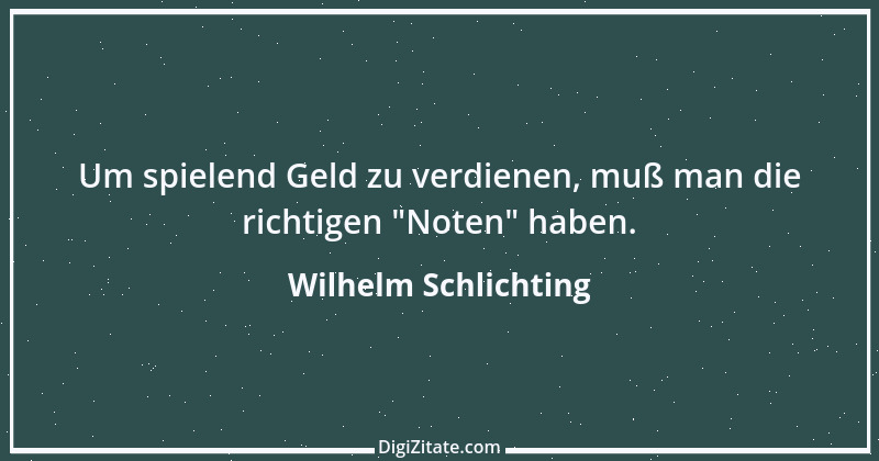 Zitat von Wilhelm Schlichting 42