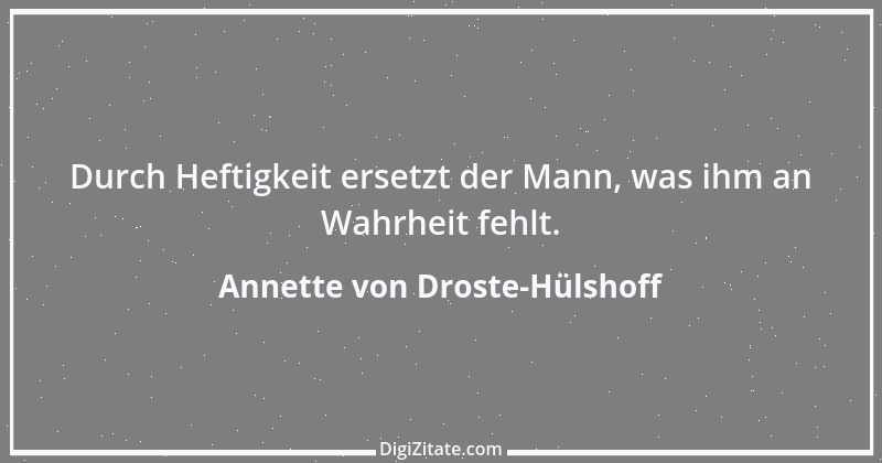 Zitat von Annette von Droste-Hülshoff 16