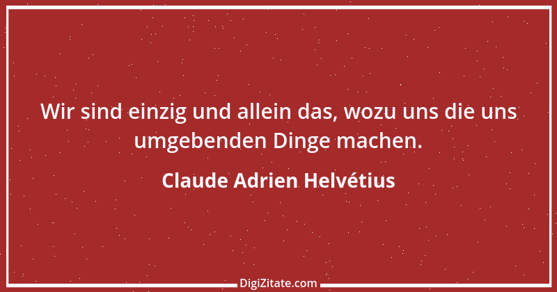 Zitat von Claude Adrien Helvétius 31