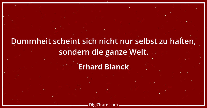 Zitat von Erhard Blanck 1516