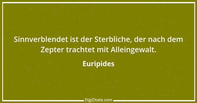 Zitat von Euripides 44