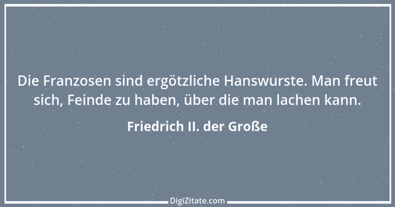 Zitat von Friedrich II. der Große 113