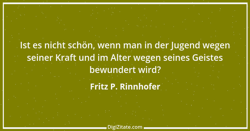 Zitat von Fritz P. Rinnhofer 208