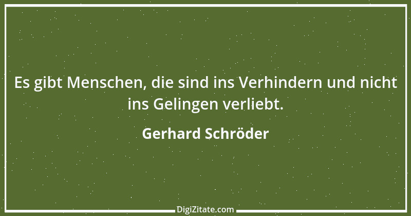 Zitat von Gerhard Schröder 84