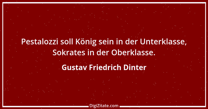 Zitat von Gustav Friedrich Dinter 6