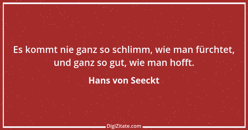 Zitat von Hans von Seeckt 1