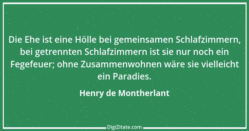 Zitat von Henry de Montherlant 14