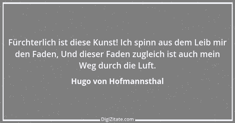 Zitat von Hugo von Hofmannsthal 100