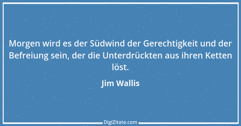 Zitat von Jim Wallis 1