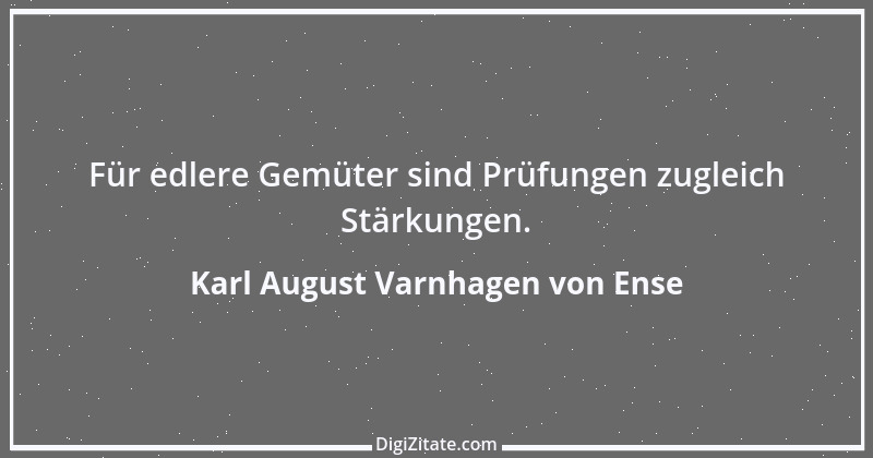 Zitat von Karl August Varnhagen von Ense 5