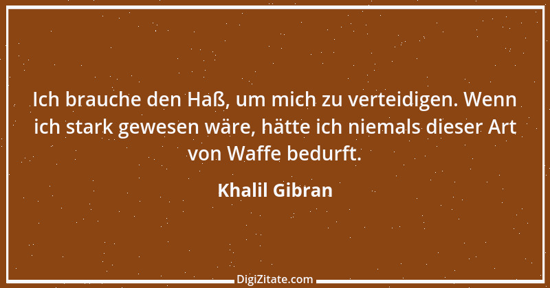 Zitat von Khalil Gibran 131