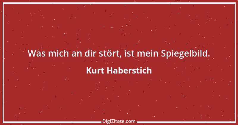 Zitat von Kurt Haberstich 164