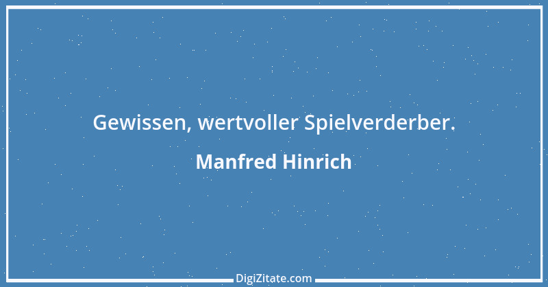 Zitat von Manfred Hinrich 135